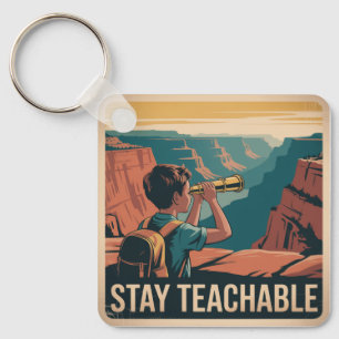 Stay Teachable Keychain