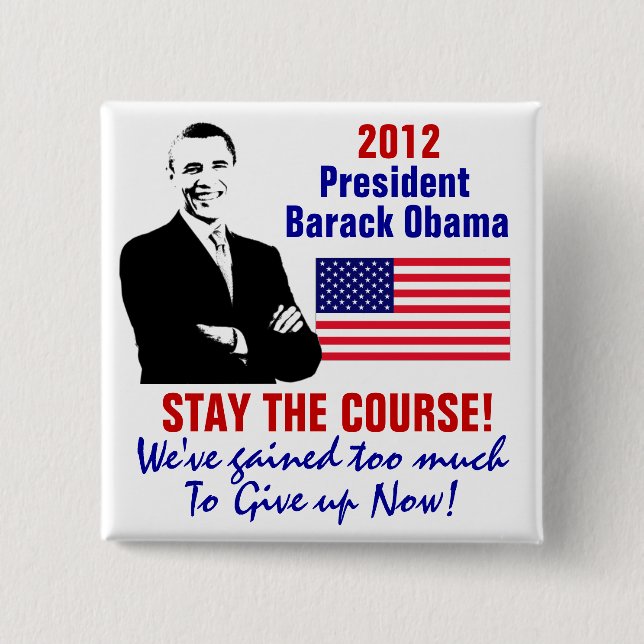 Stay the Course 2 Inch Square Button (Front)
