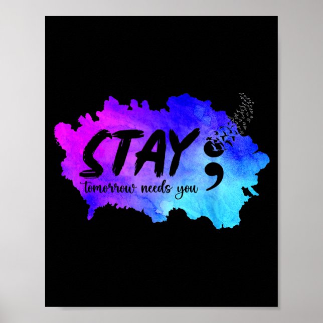 Stay tomorrow needs prevention awareness support poster (Front)