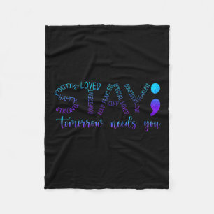 Stay Tomorrow Needs You  Fleece Blanket