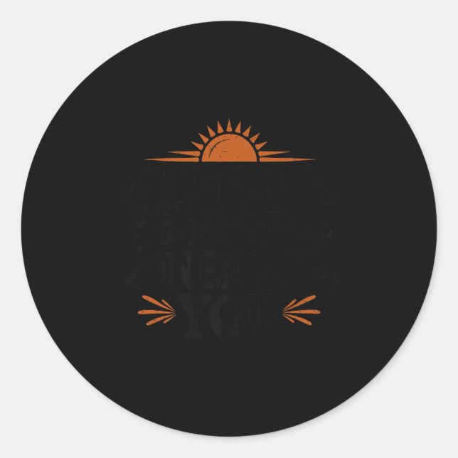 Stay Tomorrow Needs You, Suicide Awareness Mental  Classic Round Sticker (Front)