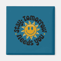 Stay Tomorrow Needs You, Suicide Awareness Mental 
