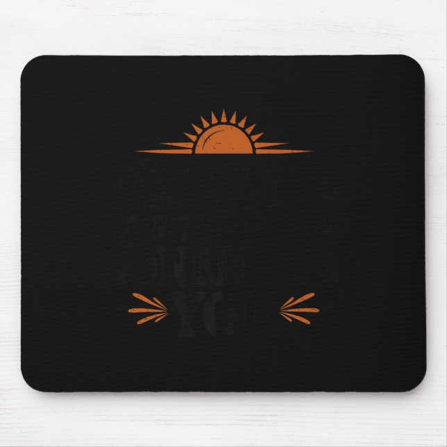 Stay Tomorrow Needs You, Suicide Awareness Mental  Mouse Pad (Front)