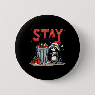 Stay Trashy Funny Racoon Meme Merry Christmas Anim 2 Inch Round Button