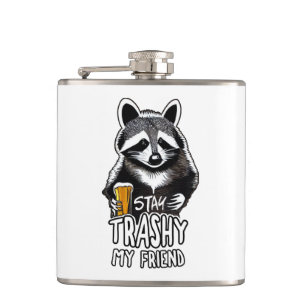 Stay Trashy My Friend Raccoon Hip Flask