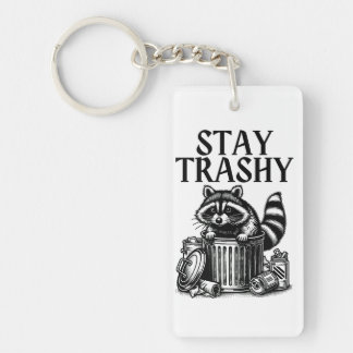 Stay Trashy Raccoon Keychain