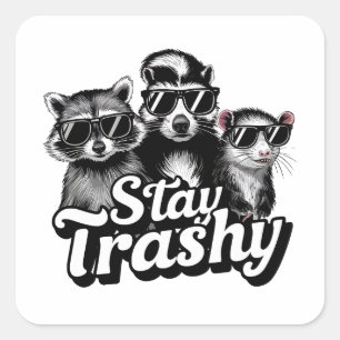 Stay Trashy Raccoon Opossum Sunglasses Art Square Sticker
