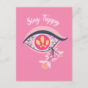 Stay Trippy Eye Pink Floral Psychedelic Postcard