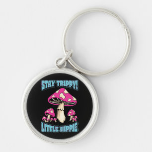 Stay Trippy! Little Hippie Keychain
