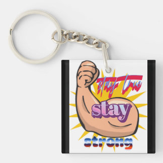 Stay   true Tee  Keychain