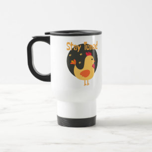 Stay tuned Kawaii funny cute chicken yellow text Travel Mug