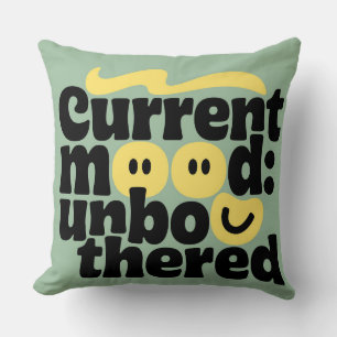 Stay Unbothered Throw Pillow