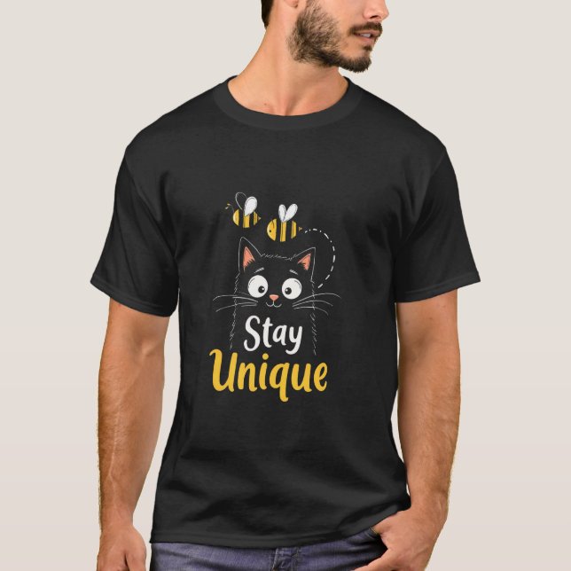 Stay Unique Unique Cats Bees T-Shirt (Front)