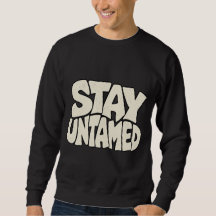 Stay Untamed — Wild Spirit & Freedom Typography 