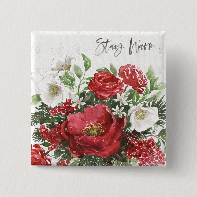 Stay Warm - Holiday Flowers 2 Inch Square Button (Front)