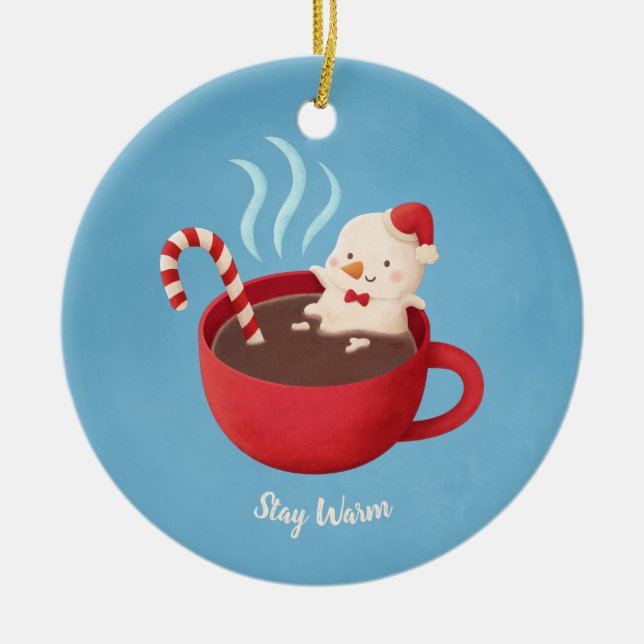 Stay Warm Snowman in Cup Christmas Ornament (Front)