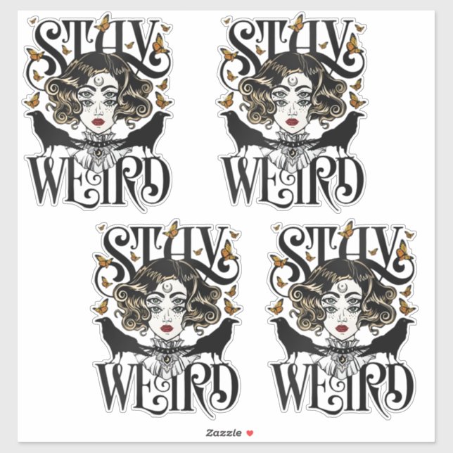 Stay Weird (Sheet)