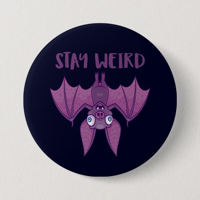 Stay Weird Cartoon Bat 3 Inch Round Button (Front)