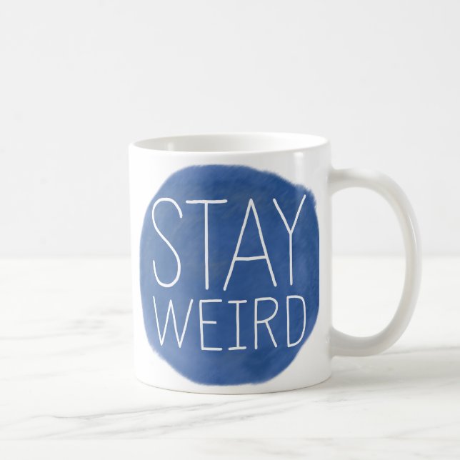 Stay Weird Coffee Mug (Right)