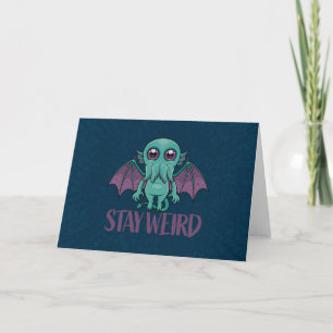 Stay Weird Cute Cthulhu Monster Card