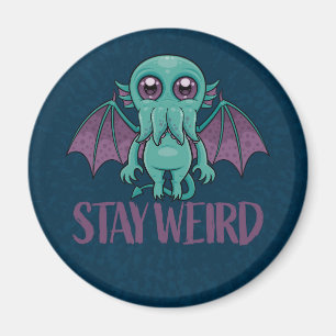 Stay Weird Cute Cthulhu Monster Magnet