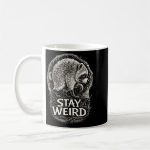 Stay Weird Funny Raccoon Woodland Humour Animal Coffee Mug