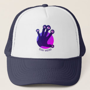 Stay Weird Funny Strange Creepy Trucker Hat