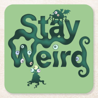 Stay Weird Monster Square Paper Coaster