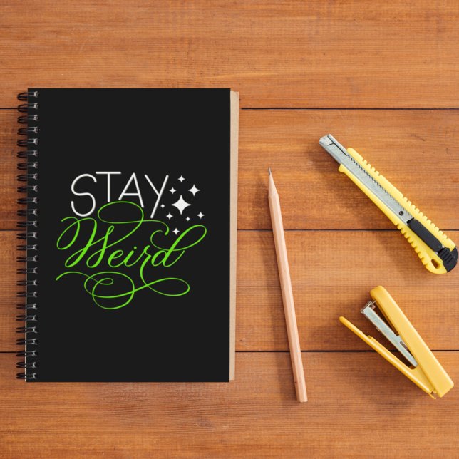 Stay Weird Notebook (Creator Uploaded)