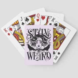 Stay Weird Playing Cards