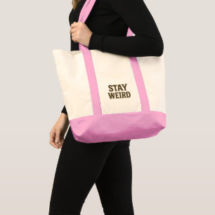 Stay Weird Retro Streetwear Tote Bag