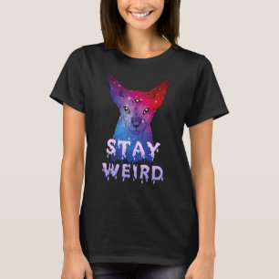 Stay Weird Sphynx Cat Three Eyes Cat T-Shirt