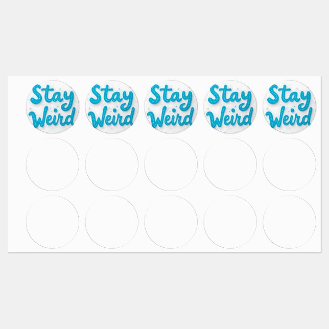 Stay Weird Typography Sticker Label (Sheet)