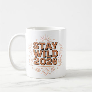 Stay Wild 2026 Desert Sunrise Mug