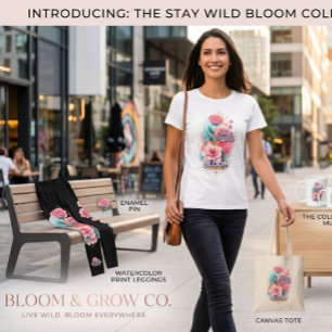 Stay Wild Bloom and Grow Pink Floral Motivational  T-Shirt