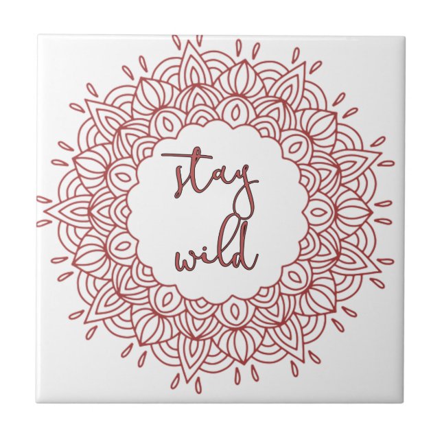 Stay Wild Boho Gypsy Design Tile (Front)