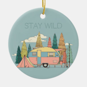Stay Wild Camper – Cute Camping Adventure Gift Tag Ceramic Ornament