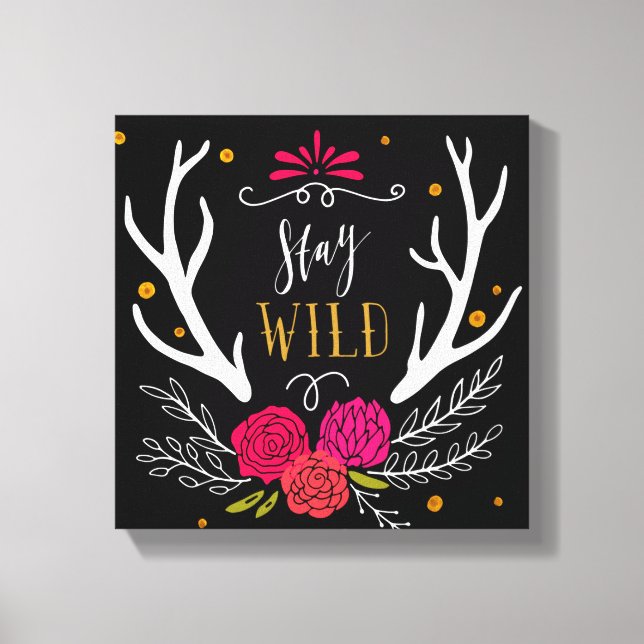 Stay Wild Canvas Print (Front)