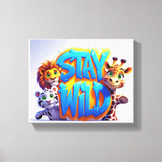 Stay Wild Canvas Print