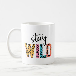 Stay Wild Coffee Mug