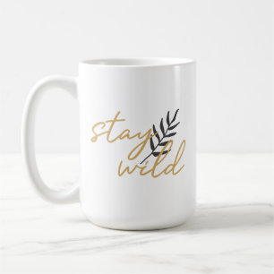 Stay Wild Coffee Mug