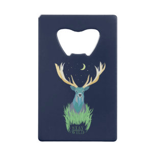 STAY WILD CREDIT CARD BOTTLE OPENER