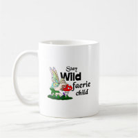 Stay Wild Faerie Child Faerie And Mushroom Mug