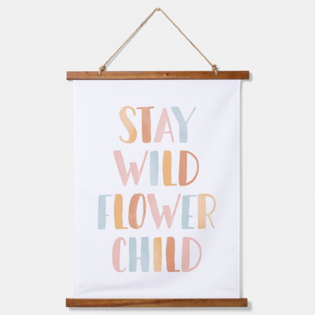 Stay Wild Flower Child Boho Girls Room Decor Hanging Tapestry (Front)