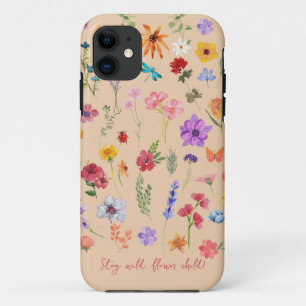 Stay Wild Flower Child Embrace Nature iPhone 11 Case