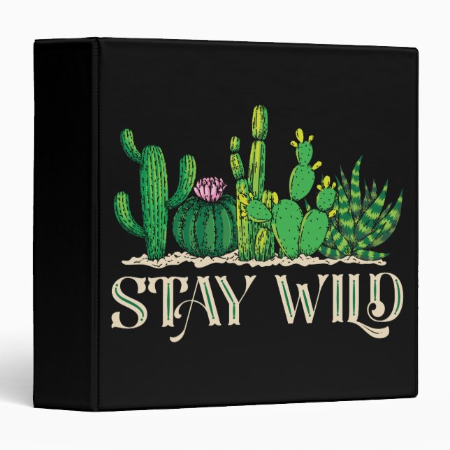Stay Wild Funny Cactus Binder (Front/Spine)
