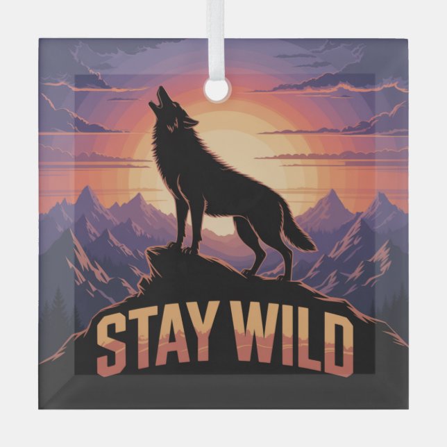 Stay Wild Glass Ornament (Front)