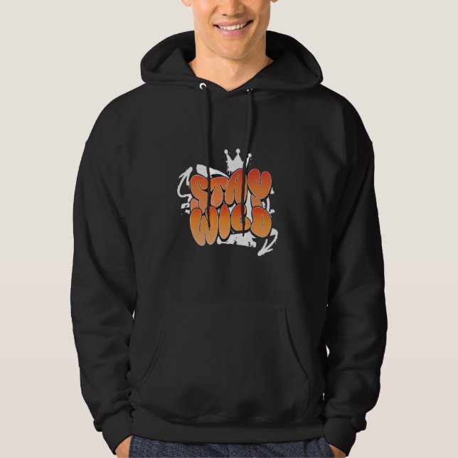 "STAY WILD" hoodie (Front)