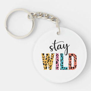 Stay Wild Keychain