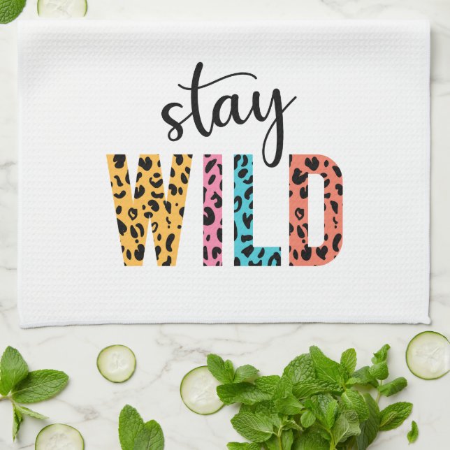 Stay Wild Kitchen Towel (Folded)
